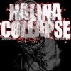 Halina Collapse, from Clinton IN
