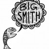 Big Smith, from Springfield MO